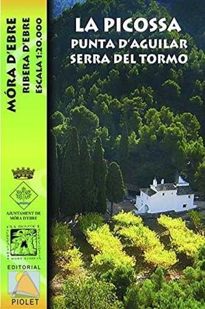 PICOSSA, LA. PUNTA D'AGUILAR. SERRA DEL TORMO MAPA 1:20000 | 9788494291296 | EDITORIAL PIOLET | Llibreria Drac - Librería de Olot | Comprar libros en catalán y castellano online