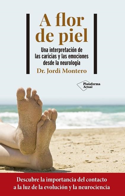 A FLOR DE PIEL | 9788418927706 | MONTERO, JORDI | Llibreria Drac - Librería de Olot | Comprar libros en catalán y castellano online