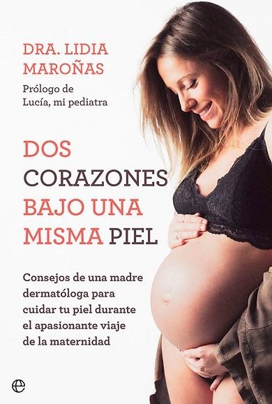 DOS CORAZONES BAJO UNA MISMA PIEL | 9788413843315 | MAROÑAS, LIDIA | Llibreria Drac - Librería de Olot | Comprar libros en catalán y castellano online