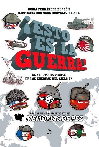 ¡ESTO ES LA GUERRA! | 9788413843339 | DE PEZ, MEMORIAS | Llibreria Drac - Librería de Olot | Comprar libros en catalán y castellano online