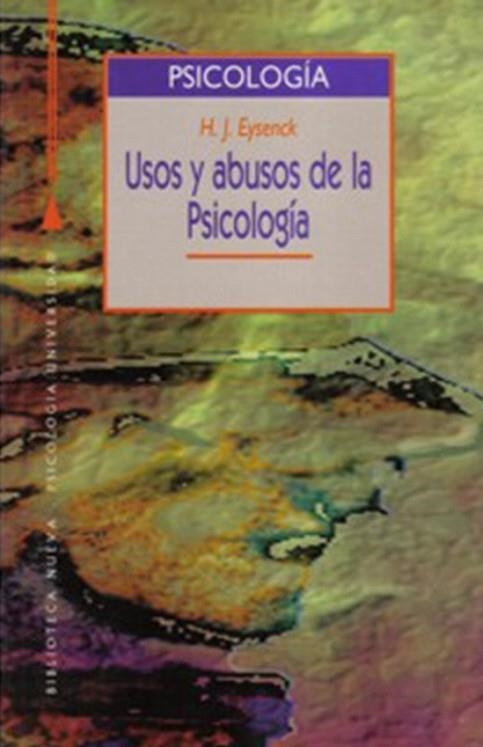 USOS Y ABUSOS DE LA PSICOLOGIA | 9788470303753 | EYSENCK | Llibreria Drac - Librería de Olot | Comprar libros en catalán y castellano online