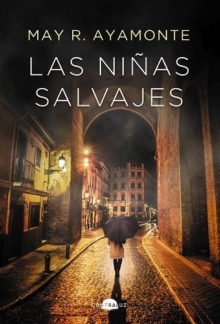 NIÑAS SALVAJES, LAS | 9788418945243 | AYAMONTE, MAY R. | Llibreria Drac - Librería de Olot | Comprar libros en catalán y castellano online