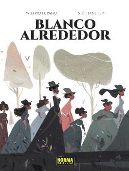 BLANCO ALREDEDOR | 9788467951172 | WILFRID LUPANO | Llibreria Drac - Librería de Olot | Comprar libros en catalán y castellano online