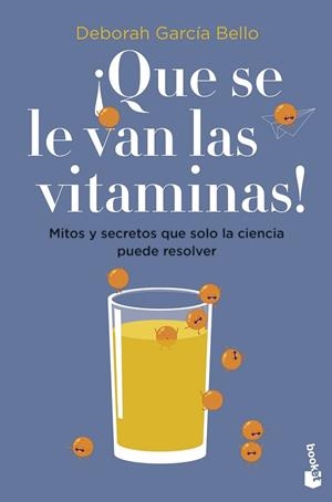 ¡QUE SE LE VAN LAS VITAMINAS! | 9788408257530 | GARCÍA BELLO, DEBORAH | Llibreria Drac - Llibreria d'Olot | Comprar llibres en català i castellà online
