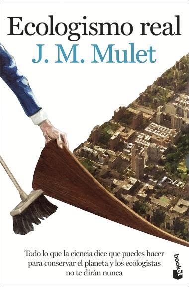 ECOLOGISMO REAL | 9788423361441 | MULET, J.M. | Llibreria Drac - Librería de Olot | Comprar libros en catalán y castellano online