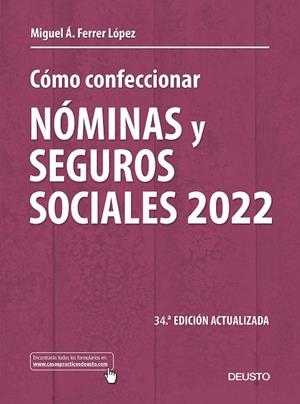 CÓMO CONFECCIONAR NÓMINAS Y SEGUROS SOCIALES 2022 | 9788423433636 | FERRER, MIGUEL ÁNGEL | Llibreria Drac - Librería de Olot | Comprar libros en catalán y castellano online