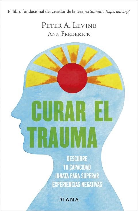 CURAR EL TRAUMA | 9788411190077 | LEVINE, PETER A. | Llibreria Drac - Librería de Olot | Comprar libros en catalán y castellano online