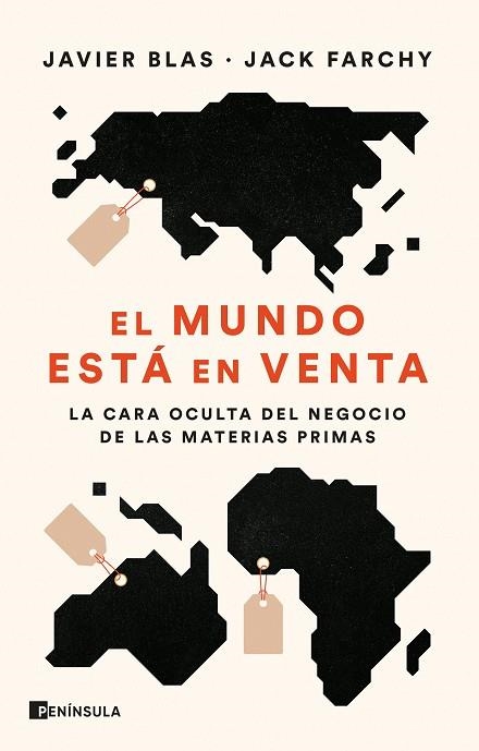 MUNDO ESTÁ EN VENTA, EL | 9788411000758 | BLAS, JAVIER; FARCHY, JACK | Llibreria Drac - Librería de Olot | Comprar libros en catalán y castellano online