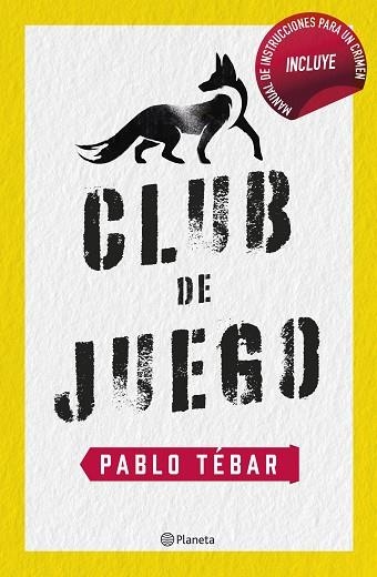 CLUB DE JUEGO | 9788408257349 | TÉBAR, PABLO | Llibreria Drac - Librería de Olot | Comprar libros en catalán y castellano online