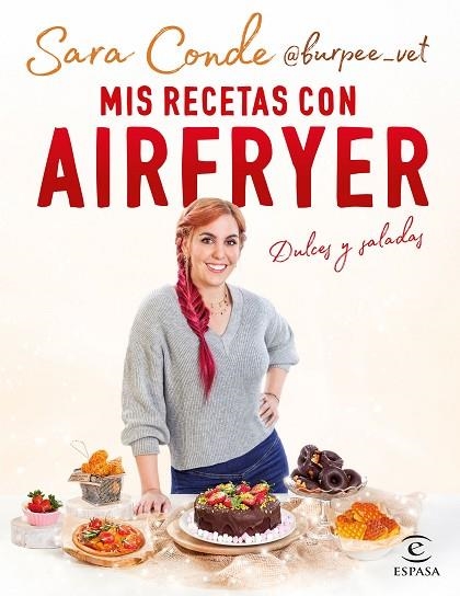 MIS RECETAS CON AIRFRYER | 9788467065466 | CONDE, SARA @BURPEE_VET | Llibreria Drac - Librería de Olot | Comprar libros en catalán y castellano online