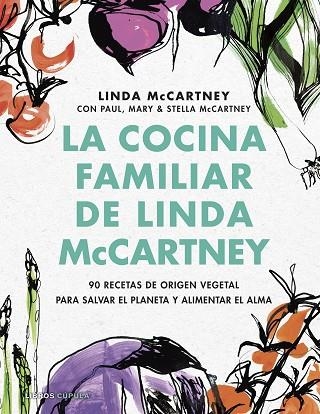 COCINA FAMILIAR DE LINDA MCCARTNEY, LA | 9788448029173 | MCCARTNEY, LINDA | Llibreria Drac - Librería de Olot | Comprar libros en catalán y castellano online