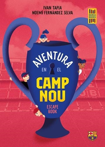 AVENTURA EN EL CAMP NOU | 9788418820533 | TAPIA, IVAN; FERNÀNDEZ SELVA, NOEMÍ | Llibreria Drac - Librería de Olot | Comprar libros en catalán y castellano online