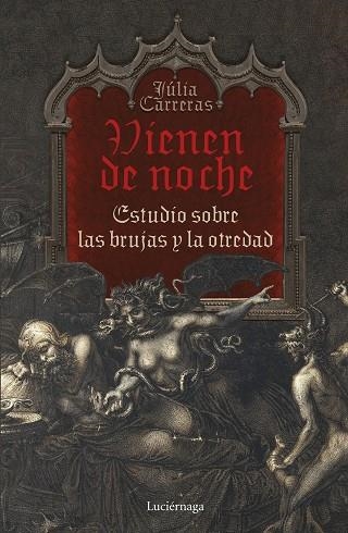 VIENEN DE NOCHE | 9788419164063 | CARRERAS, JÚLIA | Llibreria Drac - Librería de Olot | Comprar libros en catalán y castellano online