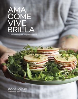 AMA, COME, VIVE, BRILLA | 9788418820540 | MOCKER, ELKA | Llibreria Drac - Llibreria d'Olot | Comprar llibres en català i castellà online