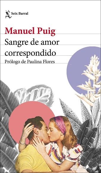 SANGRE DE AMOR CORRESPONDIDO | 9788432240713 | PUIG, MANUEL | Llibreria Drac - Llibreria d'Olot | Comprar llibres en català i castellà online