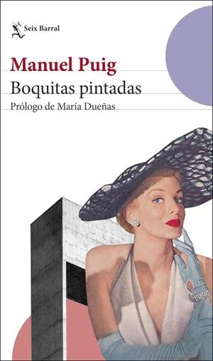 BOQUITAS PINTADAS | 9788432240706 | PUIG, MANUEL | Llibreria Drac - Librería de Olot | Comprar libros en catalán y castellano online