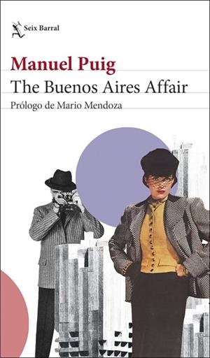 THE BUENOS AIRES AFFAIR | 9788432240720 | PUIG, MANUEL | Llibreria Drac - Librería de Olot | Comprar libros en catalán y castellano online