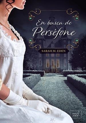 EN BUSCA DE PERSÉFONE | 9788417626679 | EDEN, SARAH M. | Llibreria Drac - Librería de Olot | Comprar libros en catalán y castellano online