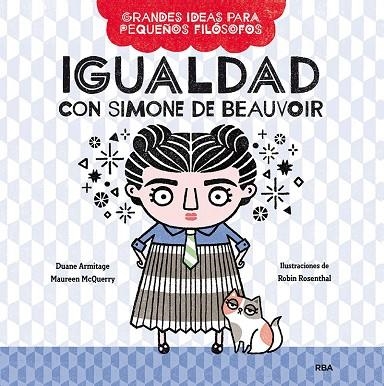 IGUALDAD CON SIMONE DE BEAUVOIR | 9788427222670 | ARMITAGE, DUANE; MCQUERRY, MAUREEN | Llibreria Drac - Librería de Olot | Comprar libros en catalán y castellano online