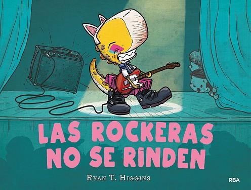 ROCKERAS NO SE RINDEN, LAS (LOS NIÑOS NO SE COMEN 2) | 9788427222632 | HIGGINS, RYAN T. | Llibreria Drac - Librería de Olot | Comprar libros en catalán y castellano online