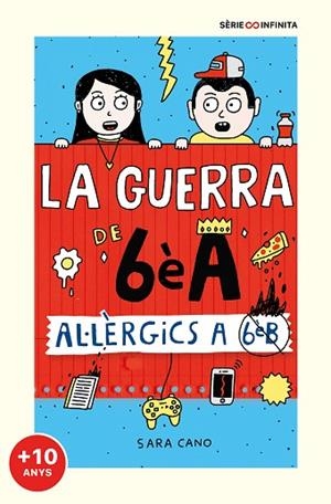 AL·LÈRGICS A 6È B (EDICIÓ ESCOLAR) (SÈRIE LA GUERRA DE 6ÈA 1) | 9788418915833 | CANO, SARA | Llibreria Drac - Llibreria d'Olot | Comprar llibres en català i castellà online