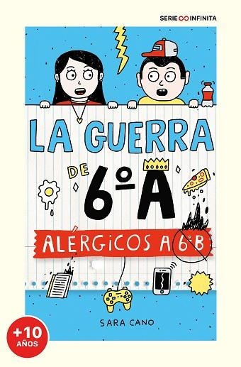 ALÉRGICOS A 6º B (EDICIÓN ESCOLAR) (SERIE LA GUERRA DE 6ºA 1) | 9788418915826 | CANO, SARA | Llibreria Drac - Librería de Olot | Comprar libros en catalán y castellano online