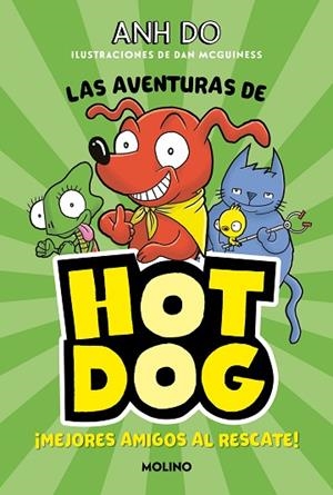 MEJORES AMIGOS AL RESCATE (¡LAS AVENTURAS DE HOTDOG! 1) | 9788427225930 | DO, ANH | Llibreria Drac - Llibreria d'Olot | Comprar llibres en català i castellà online