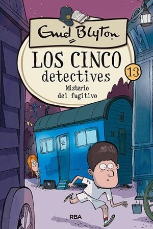 MISTERIO DEL FUGITIVO (LOS CINCO DETECTIVES 13) | 9788427207912 | BLYTON, ENID | Llibreria Drac - Llibreria d'Olot | Comprar llibres en català i castellà online