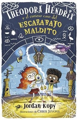 THEODORA HENDRIX Y EL CURIOSO CASO DEL ESCARABAJO MALDITO | 9788418557910 | KOPY, JORDAN | Llibreria Drac - Librería de Olot | Comprar libros en catalán y castellano online