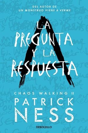 PREGUNTA Y LA RESPUESTA, LA (CHAOS WALKING 2) | 9788466361279 | NESS, PATRICK | Llibreria Drac - Llibreria d'Olot | Comprar llibres en català i castellà online
