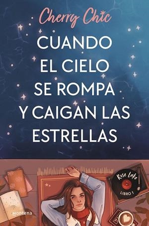 CUANDO EL CIELO SE ROMPA Y CAIGAN LAS ESTRELLAS | 9788419085597 | CHIC, CHERRY | Llibreria Drac - Llibreria d'Olot | Comprar llibres en català i castellà online