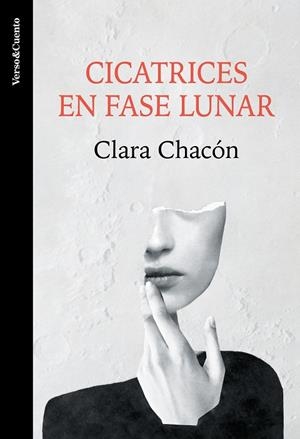 CICATRICES EN FASE LUNAR | 9788403522619 | CHACÓN, CLARA | Llibreria Drac - Llibreria d'Olot | Comprar llibres en català i castellà online
