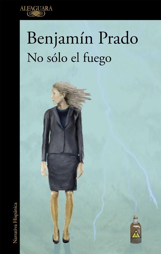 NO SÓLO EL FUEGO | 9788420435329 | PRADO, BENJAMÍN | Llibreria Drac - Librería de Olot | Comprar libros en catalán y castellano online