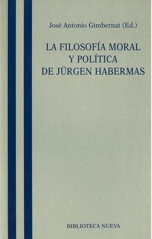 FILOSOFIA MORAL Y POLITICA DE JURGEN HABERMAS | 9788470304187 | GIMBERNAT, JOSE ANTONIO | Llibreria Drac - Llibreria d'Olot | Comprar llibres en català i castellà online