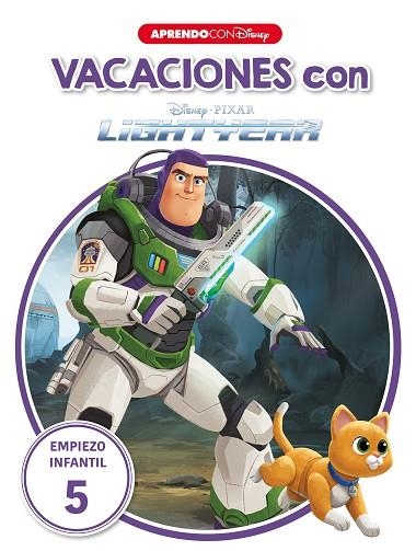 VACACIONES CON LIGHTYEAR. EMPIEZO INFANTIL 5 | 9788418039515 | DISNEY | Llibreria Drac - Librería de Olot | Comprar libros en catalán y castellano online