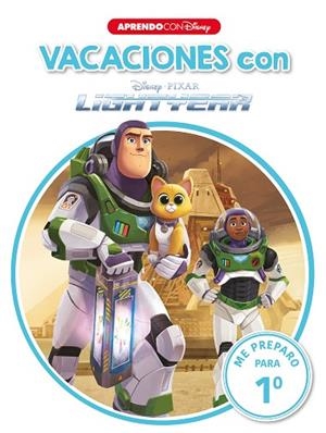 VACACIONES CON LIGHTYEAR. ME PREPARO PARA PRIMERO | 9788418039522 | DISNEY | Llibreria Drac - Llibreria d'Olot | Comprar llibres en català i castellà online