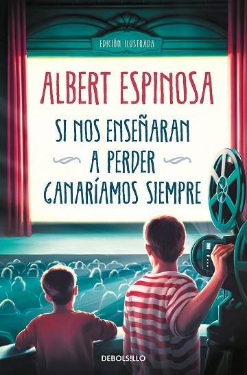 SI NOS ENSEÑARAN A PERDER, GANARÍAMOS SIEMPRE | 9788466362207 | ESPINOSA, ALBERT | Llibreria Drac - Librería de Olot | Comprar libros en catalán y castellano online