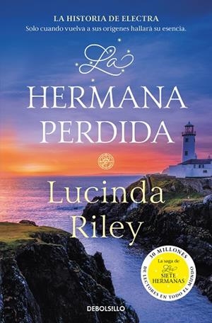 HERMANA PERDIDA, LA (LAS SIETE HERMANAS 7) | 9788466358736 | RILEY, LUCINDA | Llibreria Drac - Llibreria d'Olot | Comprar llibres en català i castellà online