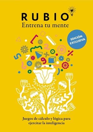 JUEGOS DE CÁLCULO Y LÓGICA PARA EJERCITAR LA INTELIGENCIA (EDICIÓN EXCLUSIVA) (RUBIO. ENTRENA TU MENTE) | 9788425362675 | CUADERNOS RUBIO | Llibreria Drac - Librería de Olot | Comprar libros en catalán y castellano online