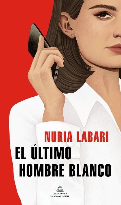 ÚLTIMO HOMBRE BLANCO, EL | 9788439739630 | LABARI, NURIA | Llibreria Drac - Llibreria d'Olot | Comprar llibres en català i castellà online