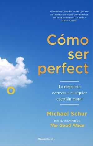 CÓMO SER PERFECTO | 9788418417566 | SCHUR, MICHAEL | Llibreria Drac - Llibreria d'Olot | Comprar llibres en català i castellà online
