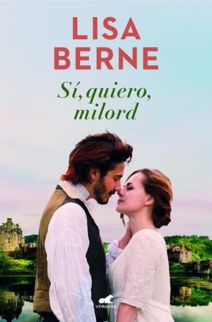 SÍ, QUIERO, MILORD (DINASTÍA PENHALLOW 2) | 9788418045028 | BERNE, LISA | Llibreria Drac - Librería de Olot | Comprar libros en catalán y castellano online