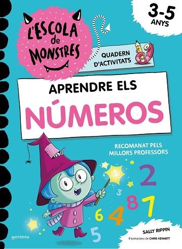 APRENDRE ELS NÚMEROS A L'ESCOLA DE MONSTRES (APRENDRE A LLEGIR A L'ESCOLA DE MONSTRES) | 9788419241023 | RIPPIN, SALLY | Llibreria Drac - Librería de Olot | Comprar libros en catalán y castellano online