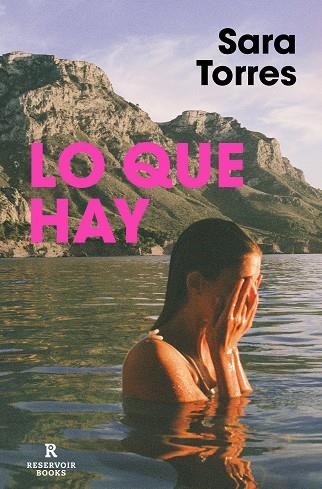 LO QUE HAY | 9788417910969 | TORRES, SARA | Llibreria Drac - Librería de Olot | Comprar libros en catalán y castellano online
