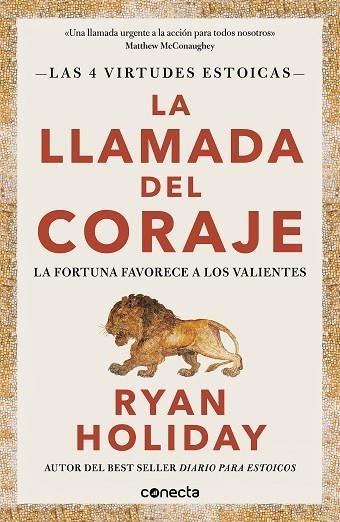 LLAMADA DEL CORAJE, LA (LAS 4 VIRTUDES ESTOICAS 1) | 9788416883974 | HOLIDAY, RYAN | Llibreria Drac - Llibreria d'Olot | Comprar llibres en català i castellà online