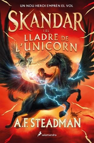 SKANDAR I EL LLADRE DE L'UNICORN | 9788418797118 | STEADMAN, A.F. | Llibreria Drac - Librería de Olot | Comprar libros en catalán y castellano online