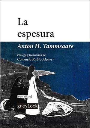 ESPESURA, LA | 9788412197556 | TAMMSAARE, ANTON H. | Llibreria Drac - Librería de Olot | Comprar libros en catalán y castellano online