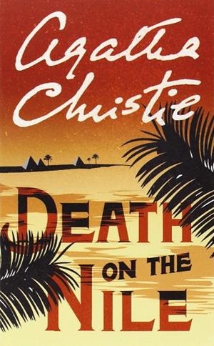 DEATH ON THE NILE | 9780007119325 | CHRISTIE, AGATHA | Llibreria Drac - Librería de Olot | Comprar libros en catalán y castellano online