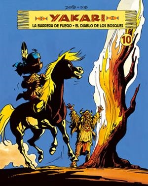 YAKARI VOL.10: LA BARRERA DE FUEGO / EL DIABLO DE LOS BOSQUES | 9788467908619 | JOB; DERIB | Llibreria Drac - Librería de Olot | Comprar libros en catalán y castellano online