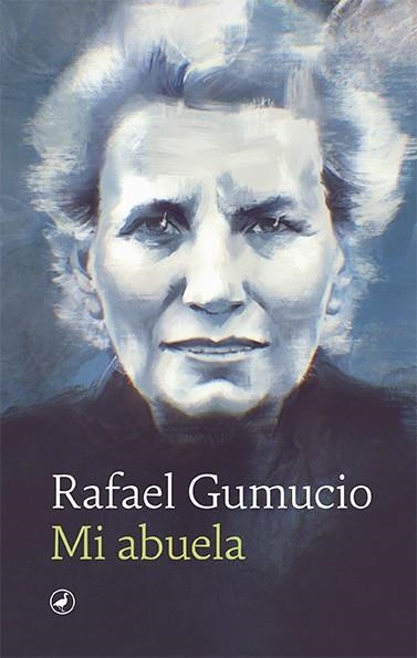 MI ABUELA | 9788418800252 | GUMUCIO, RAFAEL | Llibreria Drac - Librería de Olot | Comprar libros en catalán y castellano online